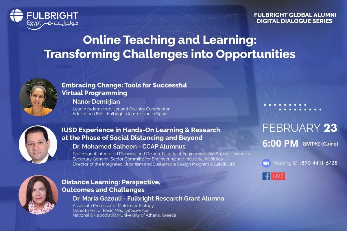 Fulbright Egypt Hosts Global Fulbright Alumni Digital Dialogue on Online Teaching and Learning
