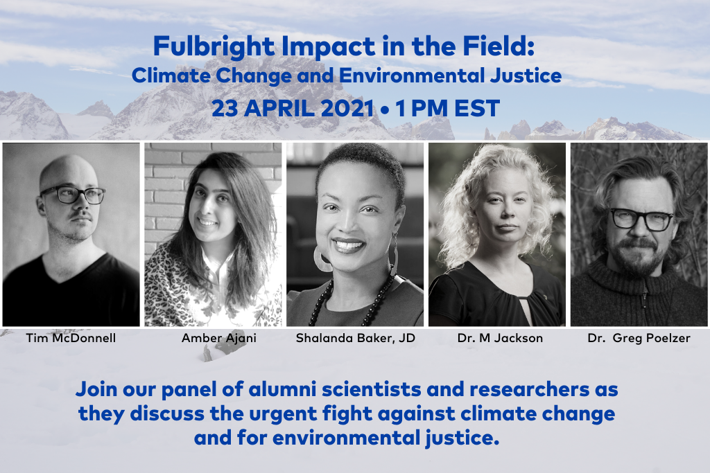 Fulbright Impact in the Field: Climate Change and Environmental Justice