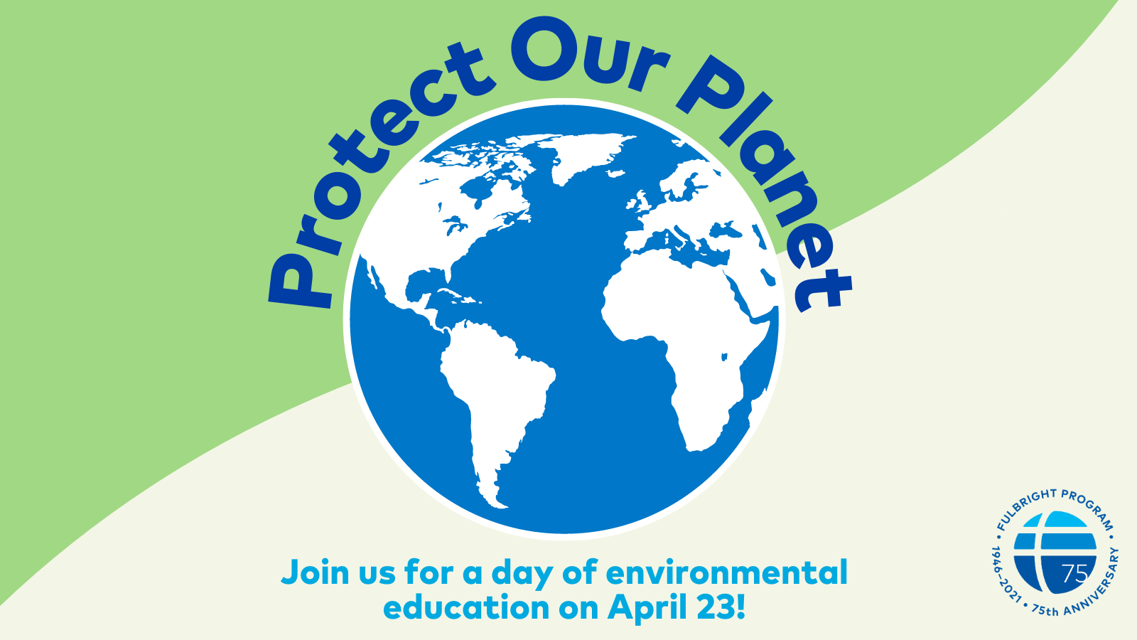 April 23: Protecting the Planet Day