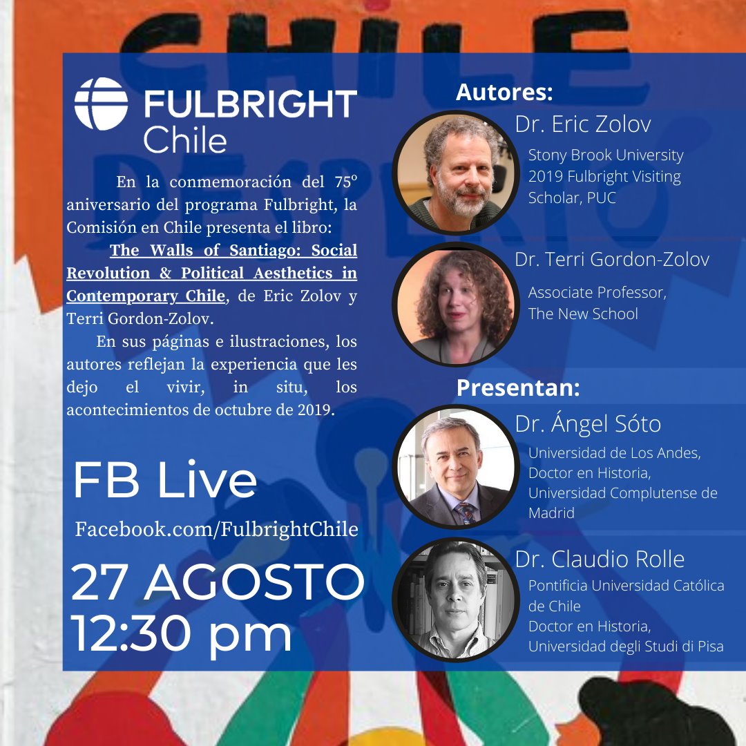 Fullbright Chile Presents -The Walls of Santiago: Social Revolution & Political Aesthetics in Contemporary Chile