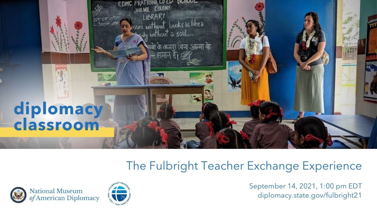 Diplomacy Classroom: The Fulbright Teacher Exchange Experience